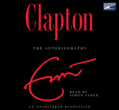 Beispielbild fr Clapton: The Autobiography zum Verkauf von SecondSale