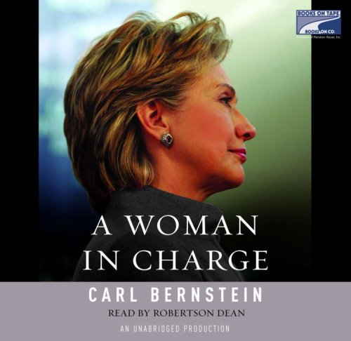 Stock image for A Woman in Charge : the life of Hillary Rodham Clinton for sale by SecondSale