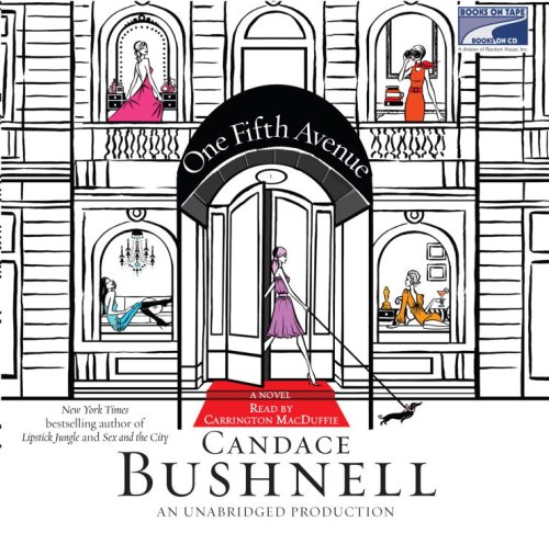 Beispielbild fr One Fifth Avenue: A Novel, Narrated By Carrington MacDuffie, 13 Cds [Complete & Unabridged Audio Work] zum Verkauf von SecondSale