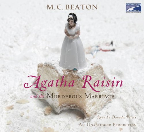Agatha Raisin and the Murderous Marriage (9781415958117) by M.C. Beaton