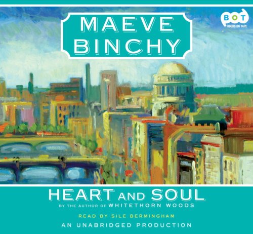 Heart and Soul (9781415960271) by Maeve Binchy