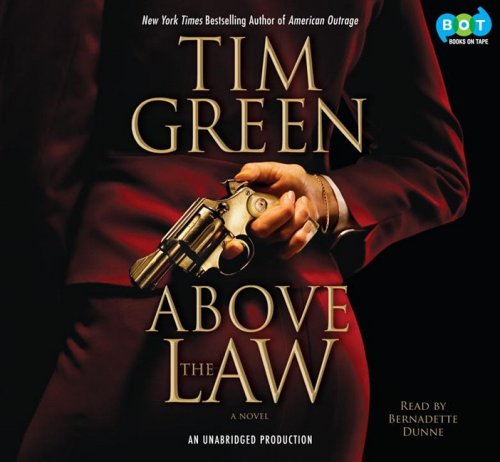 Above the Law (9781415962060) by Tim Green