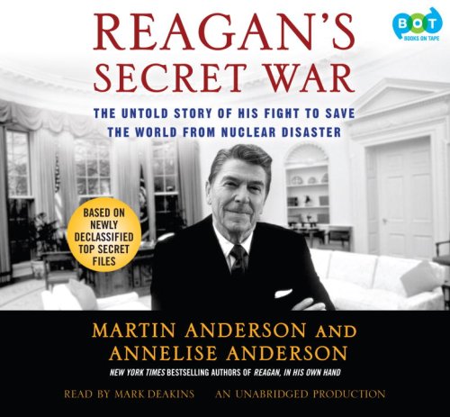 Stock image for Reagan's Secret War: The Untold Story of His Fight to Save the World from Nuclear Disaster for sale by Irish Booksellers