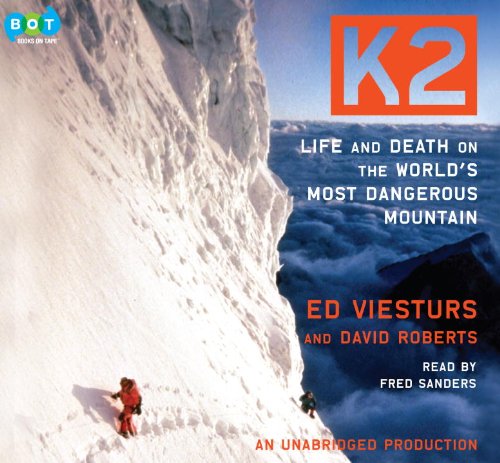 Beispielbild fr K2: Life and Death on the World's Most Dangerous Mountain zum Verkauf von SecondSale