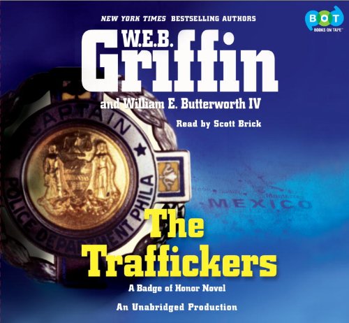 Stock image for The Traffickers (Badge Of Honor, #9) for sale by SecondSale