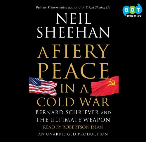 9781415966747: A Fiery Peace in a Cold War: Bernard Schriever and the Ultimate Weapon