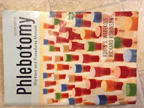 Imagen de archivo de Phlebotomy: Worktext and Procedures Manual a la venta por ThriftBooks-Atlanta