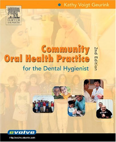 Stock image for Community Oral Health Practice for the Dental Hygienist (Geurink, Communuity Oral Health Practice) for sale by Wonder Book