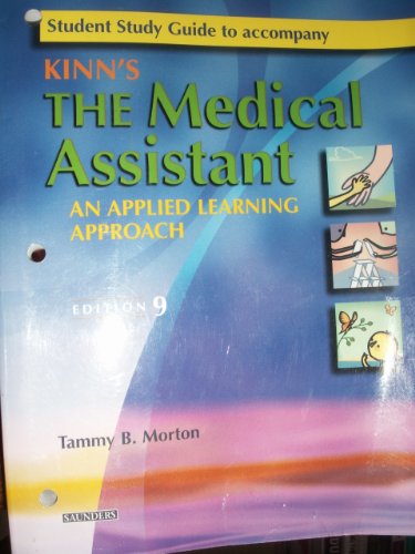 Beispielbild fr Student Study Guide to Accompany Kinn's The Medical Assistant (Revised Reprint): An Applied Learning Approach zum Verkauf von BooksRun