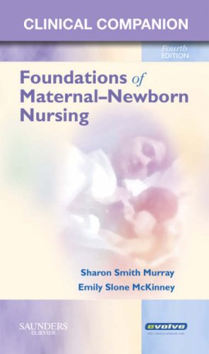 Beispielbild fr Clinical Companion for Foundations of Maternal-Newborn Nursing zum Verkauf von Wonder Book