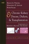 9781416001584: Chronic Kidney Disease, Dialysis, & Transplantation: A Companion to Brenner & Rector's The Kidney (Chronic Kidney Disease, Dialysis, and ... to Brenner and Rector's 