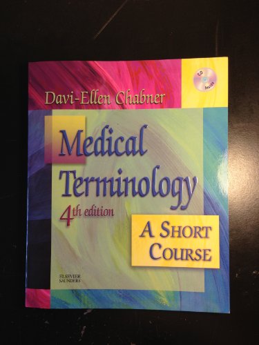 Medical Terminology: A Short Course Chabner BA MAT Davi Ellen Medical Terminology: A Short Course Chabner BA MAT Davi Ellen