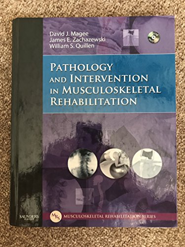 Stock image for Pathology and Intervention in Musculoskeletal Rehabilitation [With CDROM] for sale by ThriftBooks-Dallas