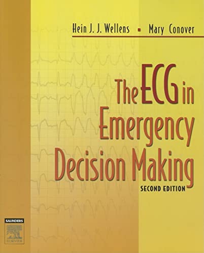 Beispielbild fr The ECG in Emergency Decision Making zum Verkauf von Better World Books