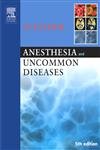 Stock image for Anesthesia and Uncommon Diseases for sale by ThriftBooks-Dallas