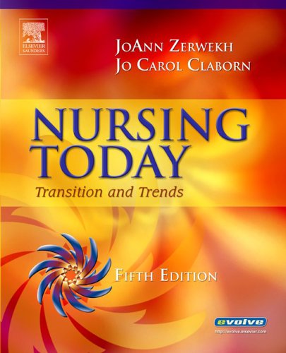 9781416023135: Nursing Today: Transition And Trends