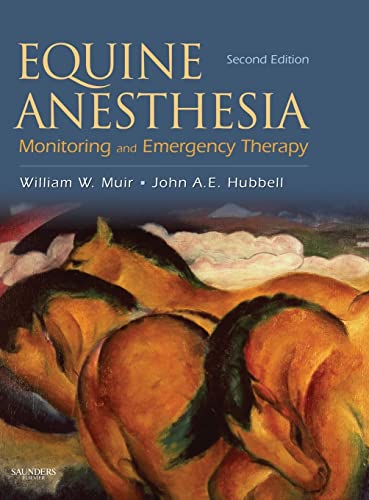 9781416023265: Equine Anesthesia: Monitoring and Emergency Therapy, 2e