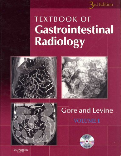 Textbook of Gastrointestinal Radiology - Gore MD, Richard M.; Levine MD, Marc S.