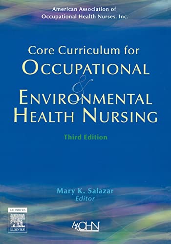 Imagen de archivo de Core Curriculum for Occupational and Environmental Health Nursing a la venta por Irish Booksellers