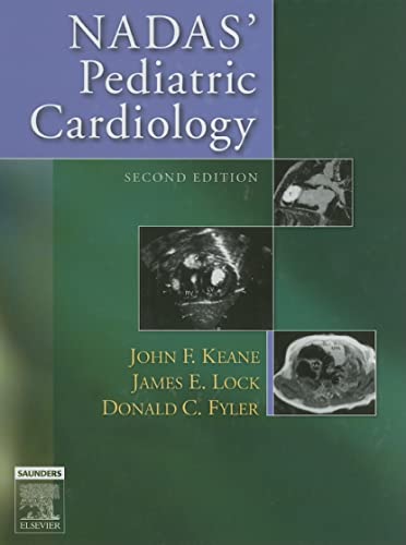 9781416023906: Nadas' Pediatric Cardiology, 2e