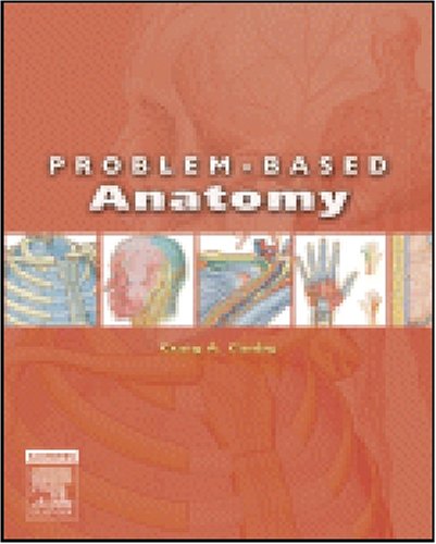 9781416024170: Problem-Based Anatomy: with STUDENT CONSULT Online Access