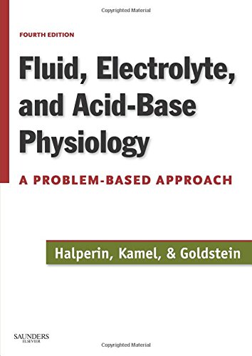 Imagen de archivo de Fluid, Electrolyte and Acid-Base Physiology: A Problem-Based Approach a la venta por Phatpocket Limited