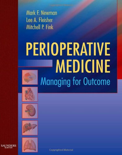 Beispielbild fr Perioperative Medicine: Managing for Outcome zum Verkauf von Jenson Books Inc