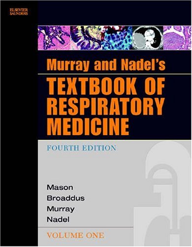Stock image for Murray and Nadel's Textbook of Respiratory Medicine e-dition: Text with Continually Updated Online Reference for sale by Books From California