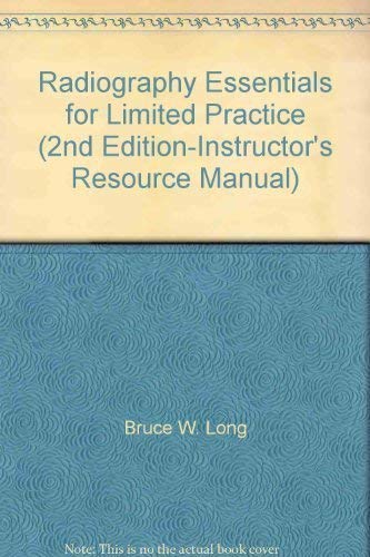 9781416025047: Radiography Essentials for Limited Practice (2nd Edition-Instructor's Resource Manual)