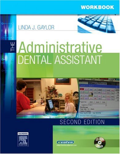 Stock image for The Administrative Dental Assistant Workbook [With CD-ROM] for sale by ThriftBooks-Dallas