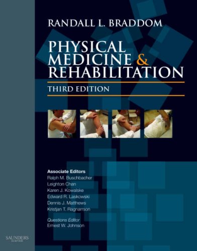 Beispielbild fr Physical Medicine and Rehabilitation Braddom, Randall L., M.D. zum Verkauf von online-buch-de