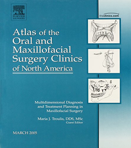 Stock image for Atlas Of Oral & Maxillofacial Surgery Clinics Multidimensional Diagnosis And Treatment Planning And Maxillofacial Surgery for sale by Basi6 International