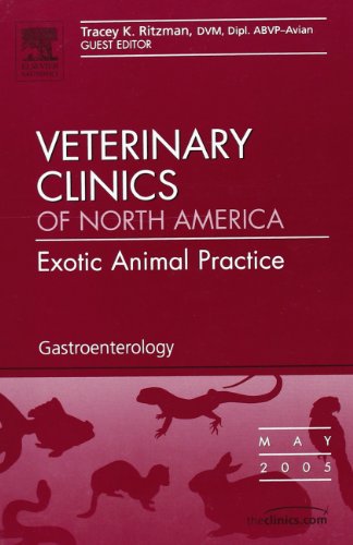 Stock image for Gastroenterology: An Issue of Veterinary Clinics: Exotic Animal Practice (The Clinics: Veterinary Medicine, Volume 8-2) for sale by Books Unplugged