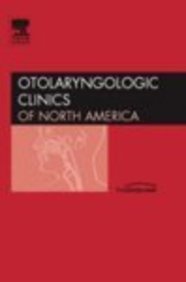 Beispielbild fr Bioengineering in Otolaryngology, An Issue of Otolaryngologic Clinics (Volume 38-2) (The Clinics: Surgery, Volume 38-2) zum Verkauf von Blindpig Books