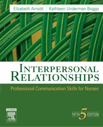 Beispielbild fr Interpersonal Relationships: Professional Communication Skills for Nurses (Interpersonal Relationships)(5thedition) zum Verkauf von Once Upon A Time Books