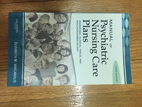 Imagen de archivo de Manual of Psychiatric Nursing Care Plans a la venta por Reliant Bookstore