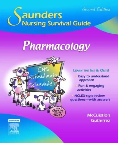 

Saunders Nursing Survival Guide: Pharmacology