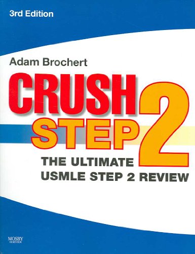 9781416029762: Crush Step 2: The Ultimate USMLE Step 2 Review
