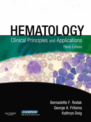 Imagen de archivo de Hematology: Clinical Principles and Applications a la venta por Once Upon A Time Books