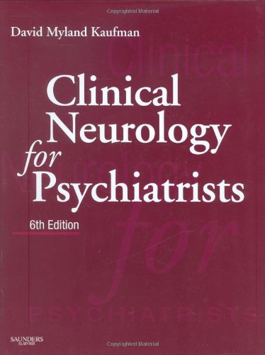 Imagen de archivo de Clinical Neurology for Psychiatrists, 6th Edition a la venta por HPB-Red