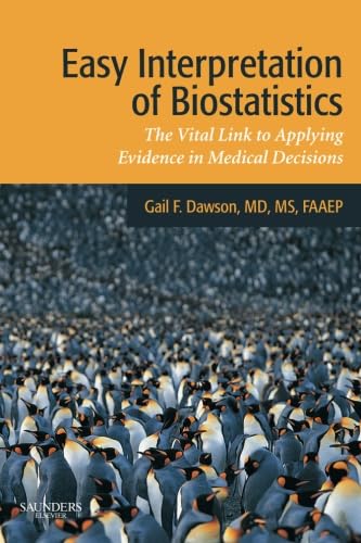 9781416031420: Easy Interpretation of Biostatistics: The Vital Link to Applying Evidence in Medical Decisions, 1e