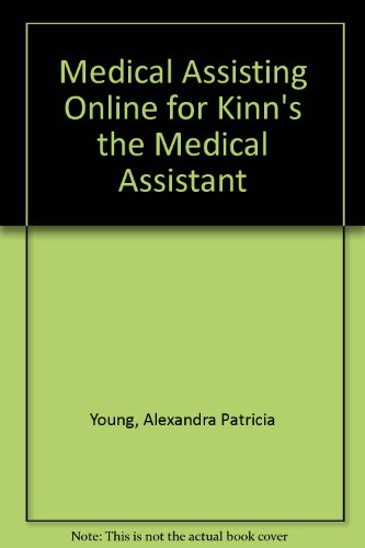 9781416032366: Medical Assisting Online for Kinn's the Medical Assistant