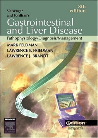 9781416032458: Sleisenger and Fordtran's Gastrointestinal and Liver Disease e-dition: Pathophysiology, Diagnosis, Management