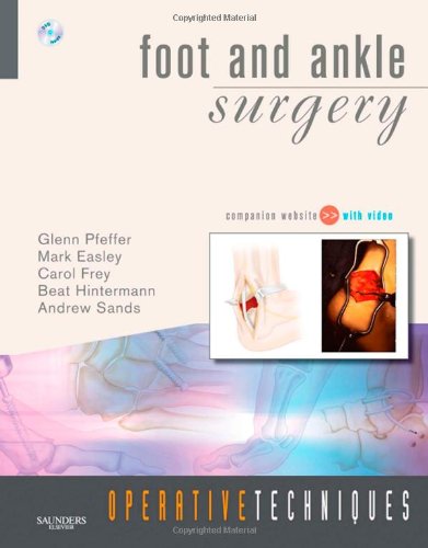Imagen de archivo de Operative Techniques: Foot and Ankle Surgery: Book, Website and DVD a la venta por Nicholas J. Certo