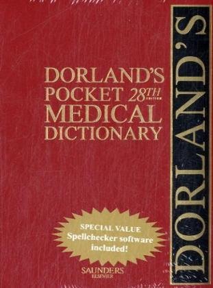 Dorland's Pocket Medical Dictionary with CD-ROM: Dorland's Pocket Medical Dictionary with CD-ROM (Dorland's Medical Dictionary) (9781416034209) by Dorland