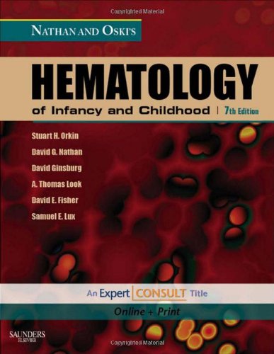 Stock image for Nathan and Oski's Hematology of Infancy and Childhood: Expert Consult: Online and Print for sale by HPB-Red