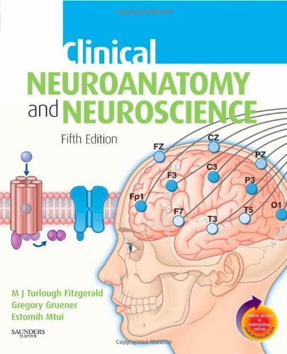 9781416034452: Clinical Neuroanatomy and Neuroscience: With STUDENT CONSULT Online Access (Fitzgerald, Clincal Neuroanatomy and Neuroscience)