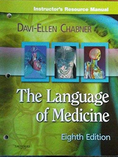 Beispielbild fr The Language of Medicine: Instructor's Resource Manual Eighth Edition zum Verkauf von Better World Books