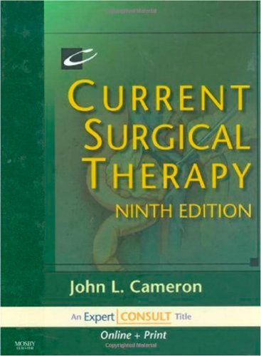 

Current Surgical Therapy: Expert Consult: Online and Print