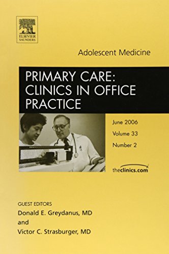 Imagen de archivo de Adolescent Medicine, An Issue of Primary Care: Clinics in Office Practice (Volume 33-2) a la venta por HPB-Red
